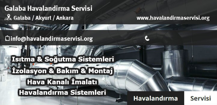 Galaba havalandırma servisi