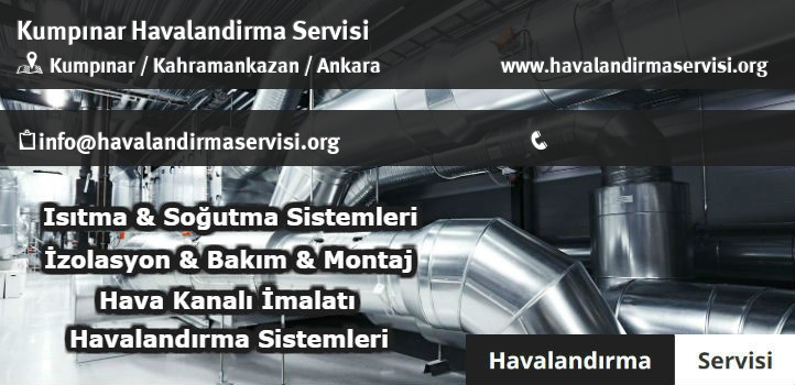 Kumpınar havalandırma servisi