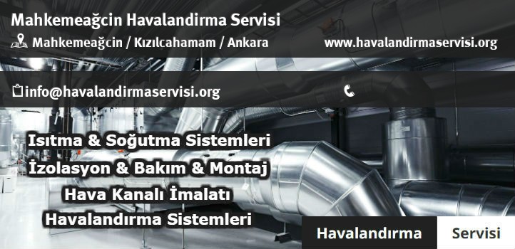Mahkemeağcin havalandırma servisi