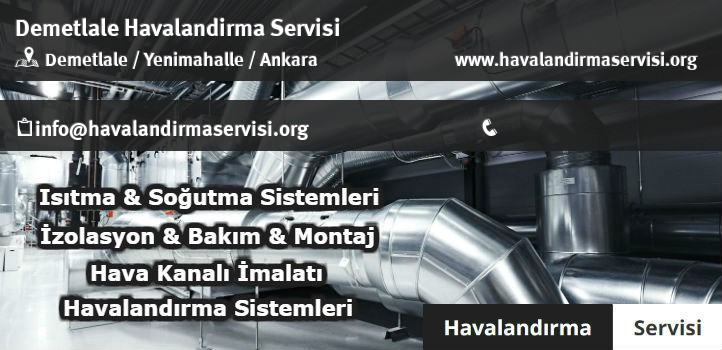 Demetlale havalandırma servisi