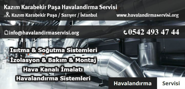 Kazım Karabekir Paşa havalandırma servisi