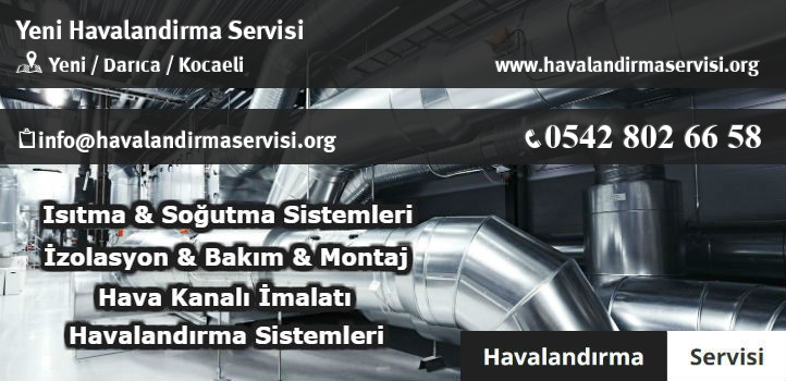Yeni havalandırma servisi